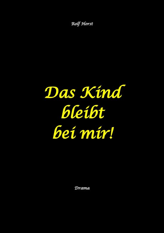 Das Kind bleibt bei mir! Kindeswohlgefährdung, Alkoholsucht ... - cover