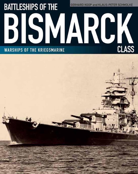Battleships of the Bismarck Class - cover