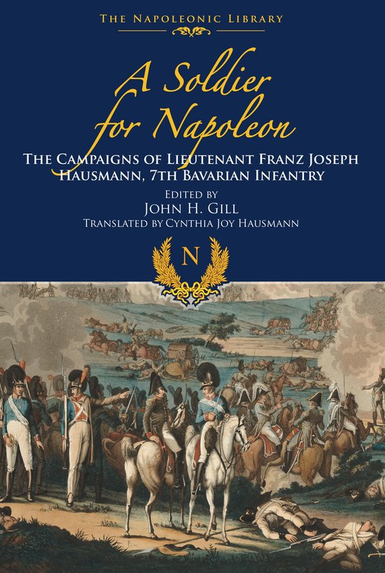 Napoleonic Library - A Soldier for Napoleon - cover