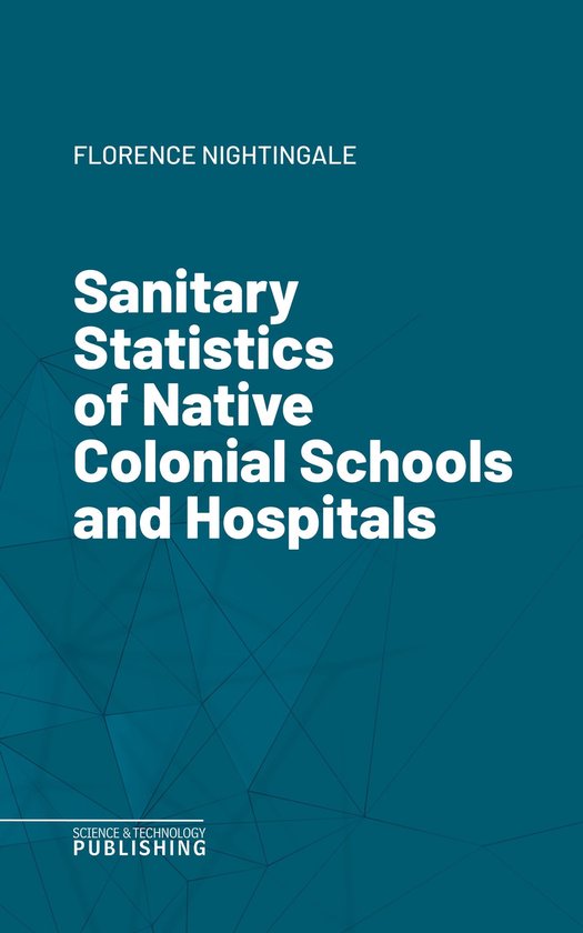 Sanitary Statistics of Native Colonial Schools and Hospitals - cover