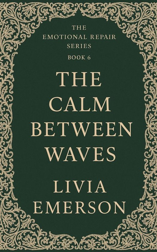 The Emotional Repair Series 6 - The Calm Between Waves - cover