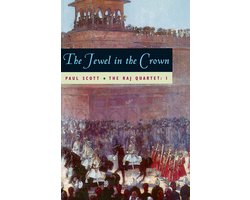 The Raj Quartet 1 - The Jewel in the Crown