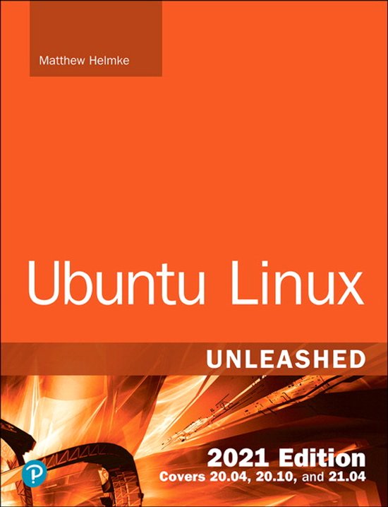 Ubuntu Linux Unleashed 2021 Edition - cover