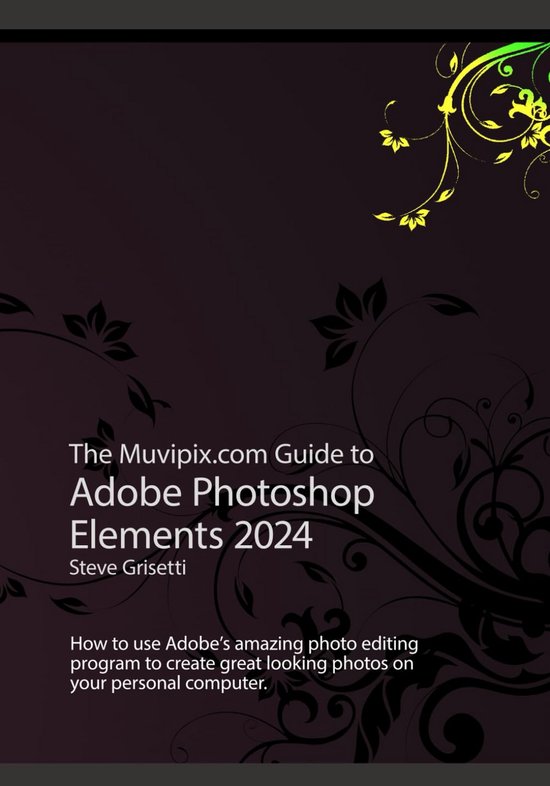 Gids voor Foto Bewerking met Photoshop Elements 2024