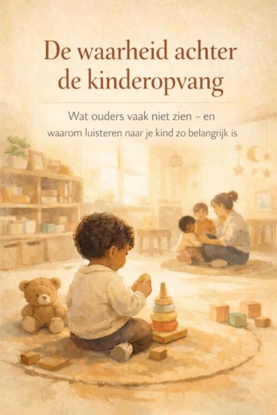 De waarheid achter de kinderopvang. - cover