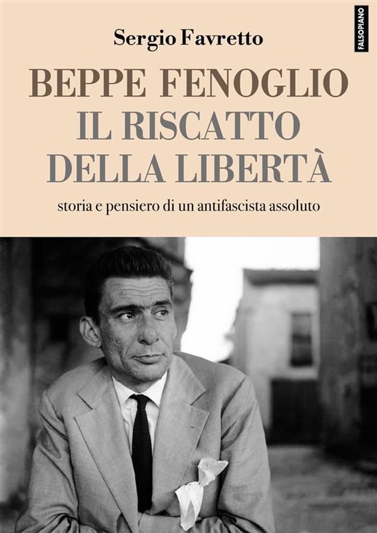 Beppe Fenoglio. Il riscatto della libertà - cover