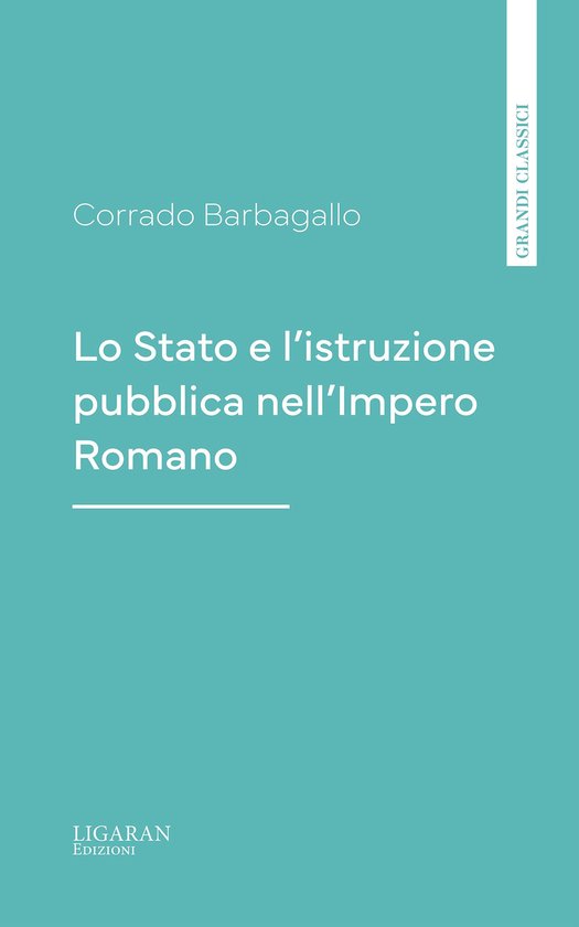 Lo Stato e l'istruzione pubblica nell'Impero Romano - cover