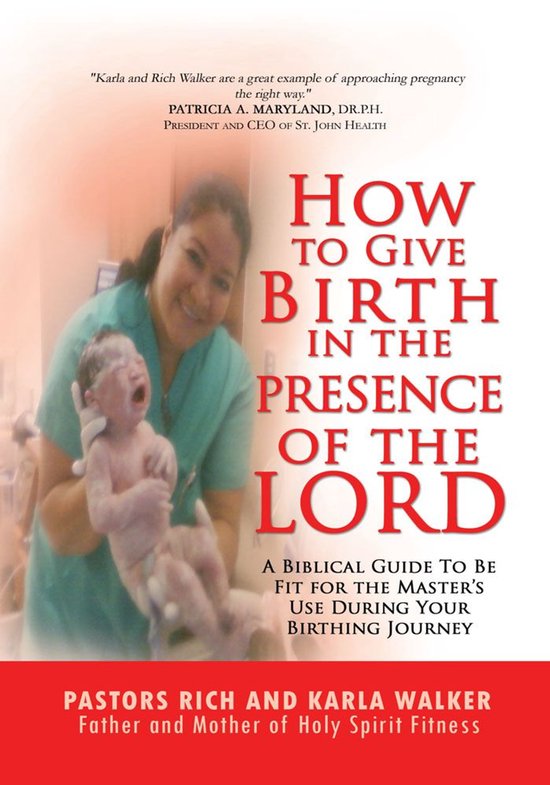 How to Give Birth in the Presence of the Lord - cover