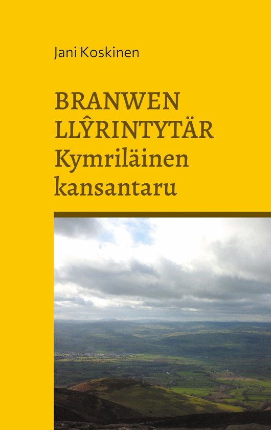 Branwen Llyrintytär - kymriläinen kansantaru - cover