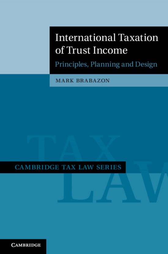 Cambridge Tax Law Series- International Taxation of Trust In ... - cover