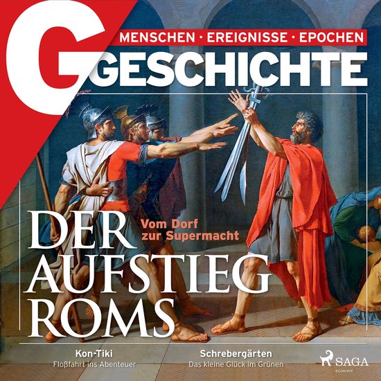 G/GESCHICHTE - Der Aufstieg Roms - Vom Dorf zur Supermacht - cover