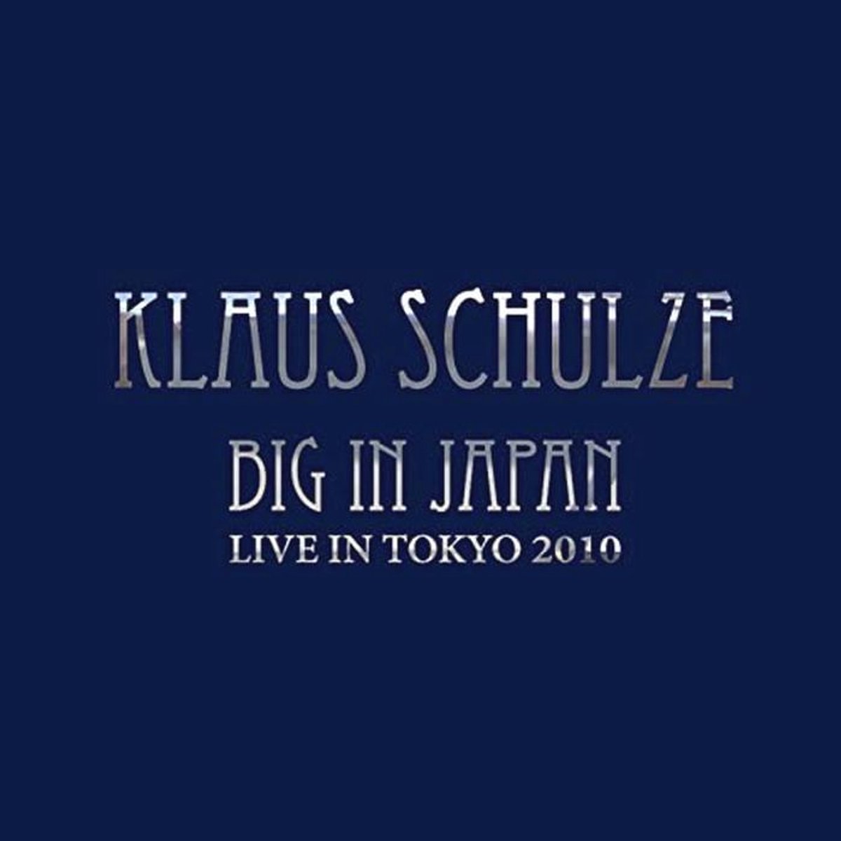 Big In Japan - Klaus Schulze