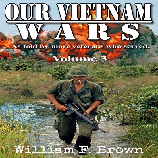 Our Vietnam Wars, Volume 3 - cover