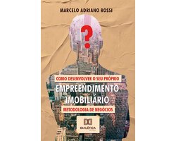 Como desenvolver o seu próprio empreendimento imobiliário