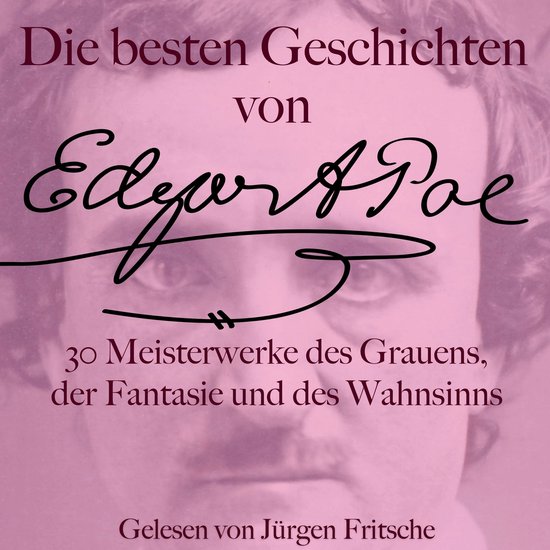 Die besten Geschichten von Edgar Allan Poe – 30 Meisterwer ... - cover