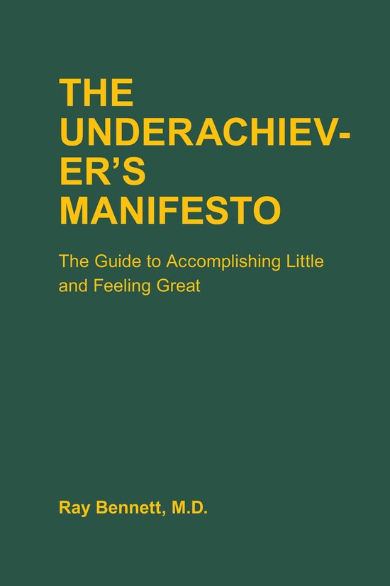 The Underachiever's Manifesto - cover