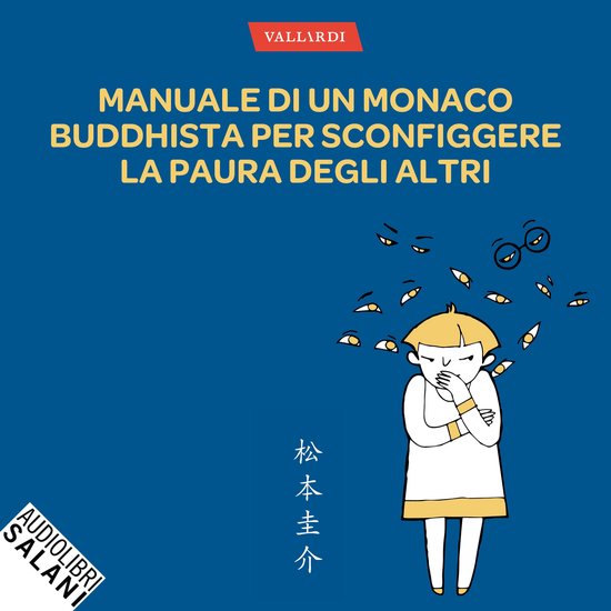 Manuale di un monaco buddhista per sconfiggere la paura degl ... - cover
