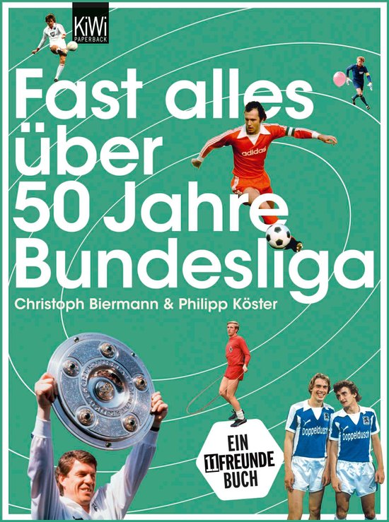 Fast alles über 50 Jahre Bundesliga - cover