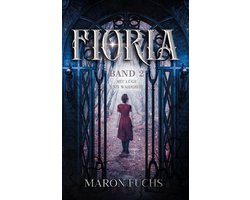 Fioria 2 - Fioria Band 2 - Mit Lüge und Wahrheit