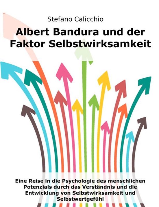 Albert Bandura und der Faktor Selbstwirksamkeit - cover