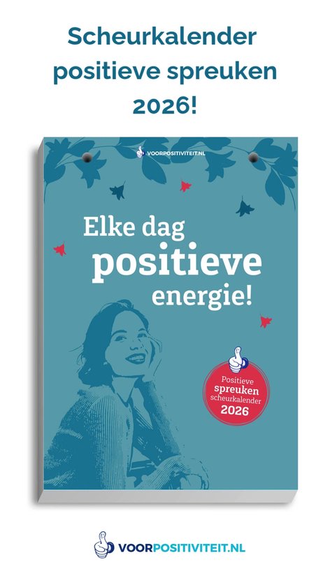 Voor Positiviteit - Scheurkalender 2026 - Elke dag positieve energie - positieve spreuken