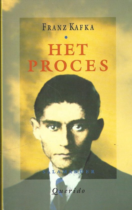 Boekcover van "Het proces" van Franz Kafka, met portret van de auteur. Achtergrond is geel met oranje tinten.