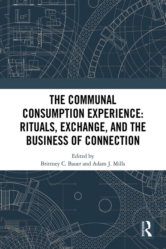 The Communal Consumption Experience - cover