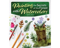 Painting the Secrets of the Forest with Watercolors