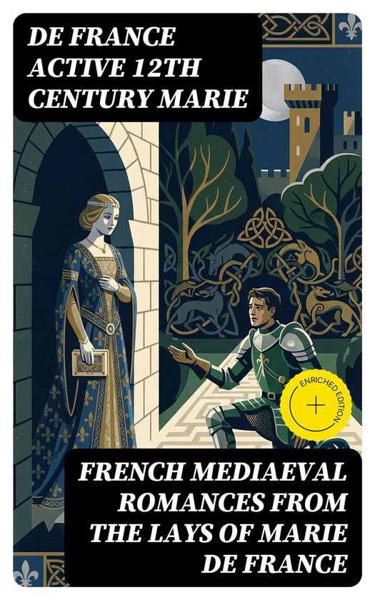 French Mediaeval Romances from the Lays of Marie de France - cover