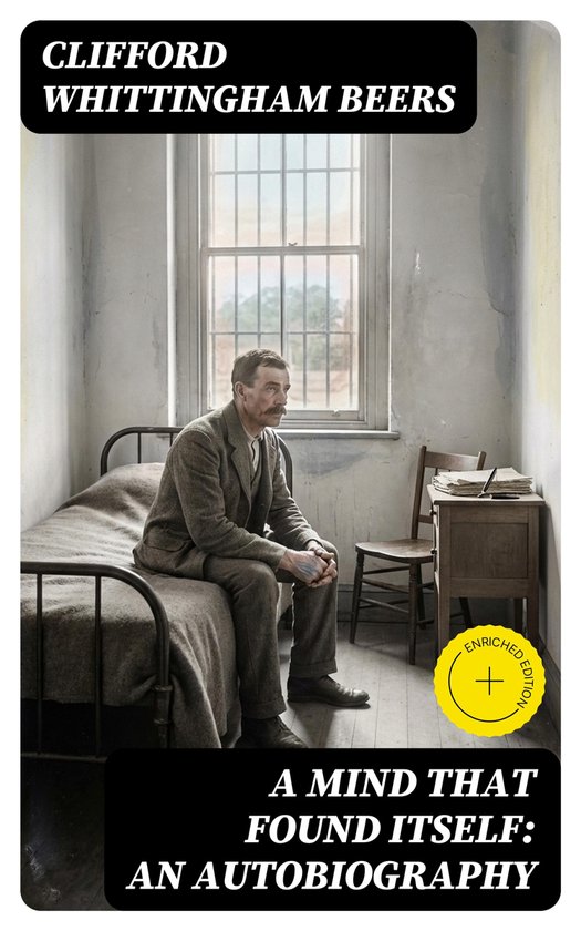 A Mind That Found Itself: An Autobiography - cover