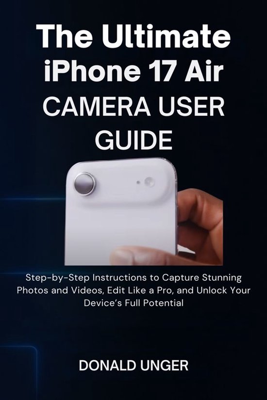The Ultimate iPhone 17 Air Camera User Guide - cover