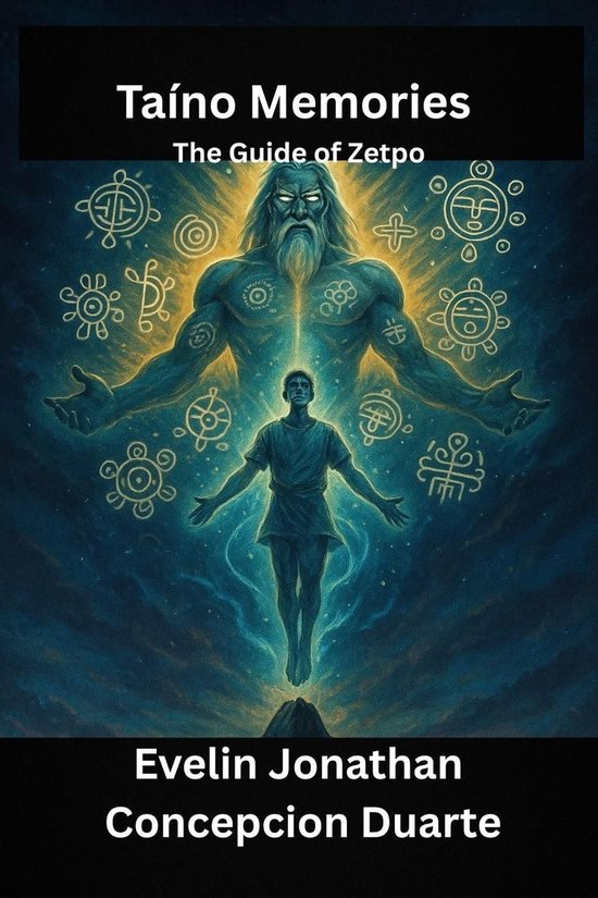 Taino Memories: The Guide of Zetpo - cover