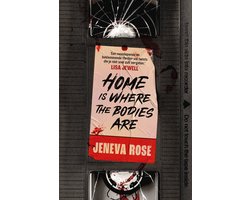 Omslag van Home is where the bodies are