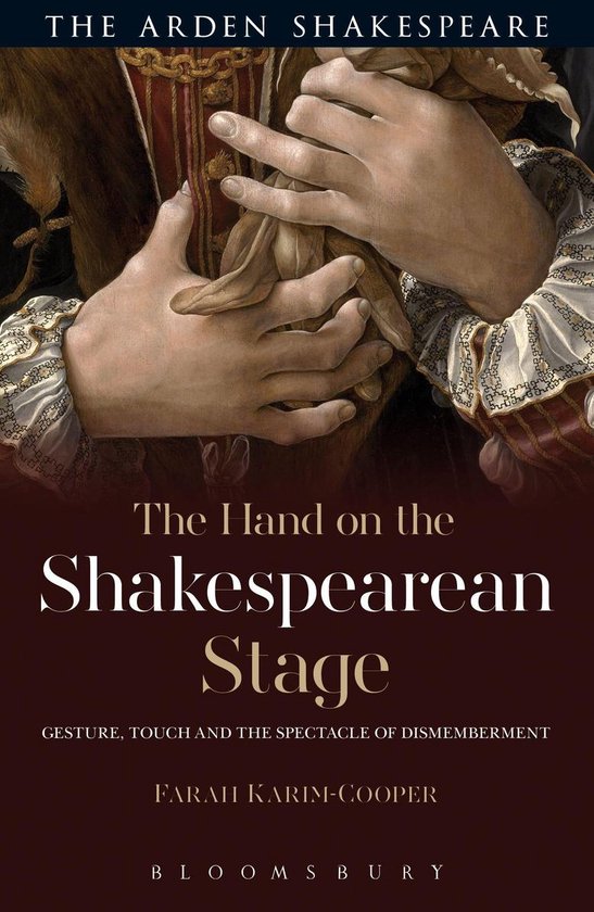 The Hand on the Shakespearean Stage - cover
