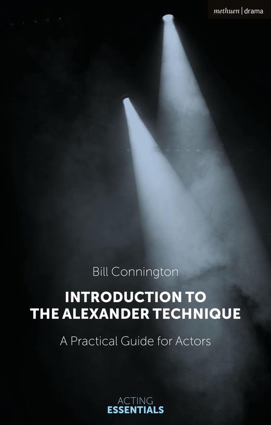 Acting Essentials - Introduction to the Alexander Technique - cover