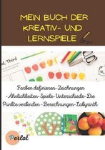 Mein Buch der Kreativ- und Lernspiele