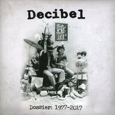 Decibel - Dossier 1977-2017 (10 CD)