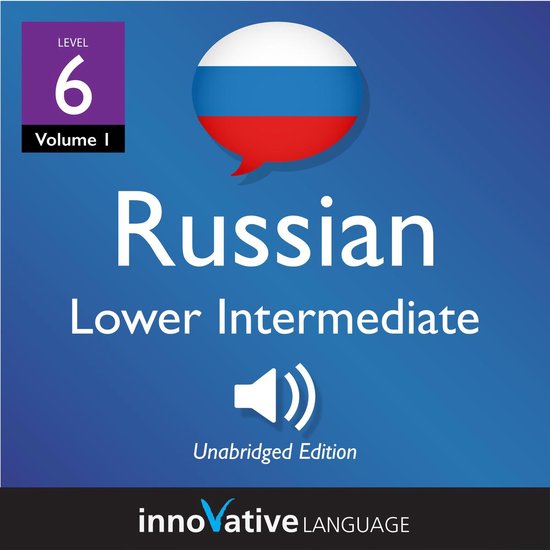 Learn Russian - Level 6: Lower Intermediate Russian, Volume  ... - cover