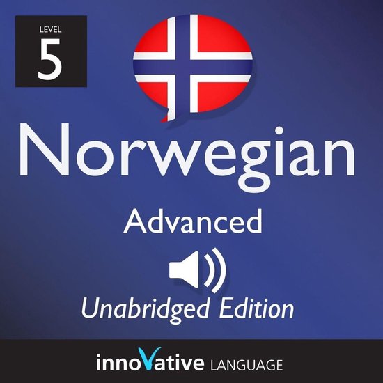Learn Norwegian - Level 5: Advanced Norwegian, Volume 1 - cover