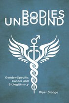 Critical Issues in Health and Medicine - Bodies Unbound