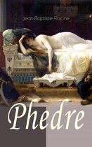 Phedre (Vollständige deutsche Ausgabe)