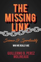 The Missing Link... Science & Spirituality