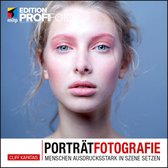 mitp Edition ProfiFoto - Porträtfotografie