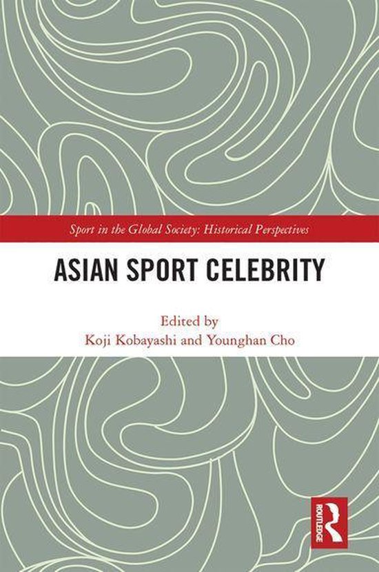 Sport in the Global Society - Historical Perspectives - Asia ... - cover