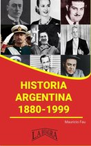 RESÚMENES UNIVERSITARIOS - Historia Argentina, 1880-1999