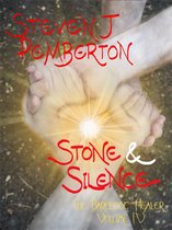 The Barefoot Healer - Stone & Silence