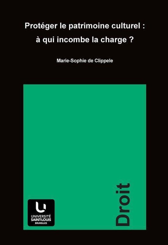 Collection générale - Protéger le patrimoine culturel : à qui incombe la charge ?