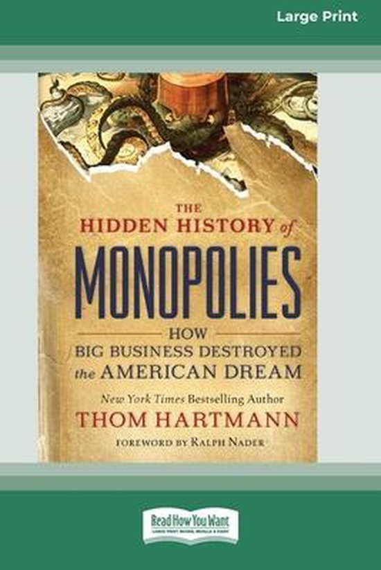 The Hidden History of Monopolies - cover