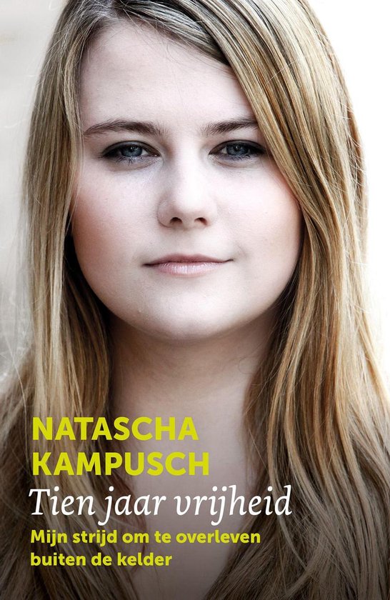 Bol Com Tien Jaar Vrijheid Ebook Natascha Kampusch Boeken