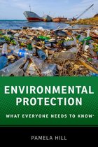 What Everyone Needs To Know? - Environmental Protection